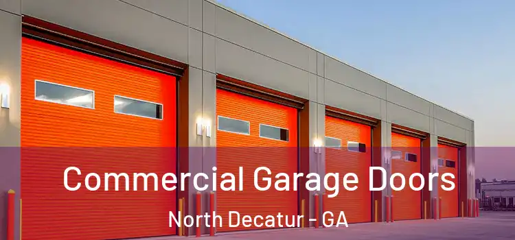  Commercial Garage Doors North Decatur - GA