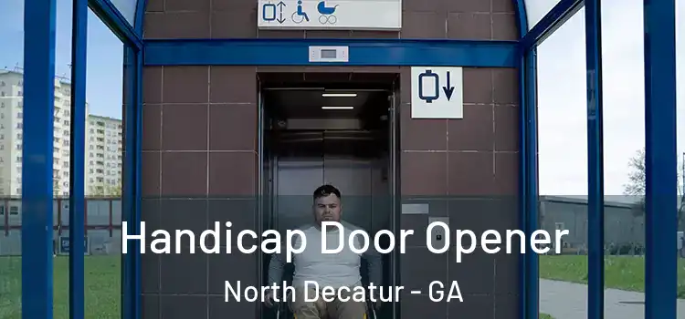 Handicap Door Opener North Decatur - GA