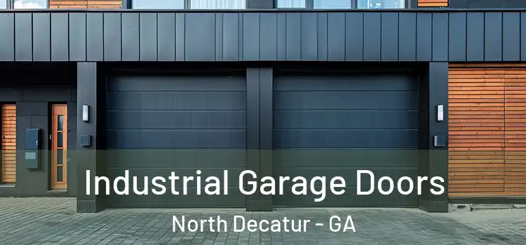  Industrial Garage Doors North Decatur - GA