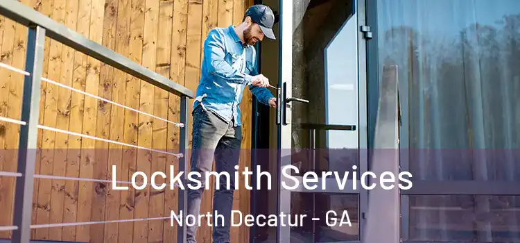  Locksmith Services North Decatur - GA