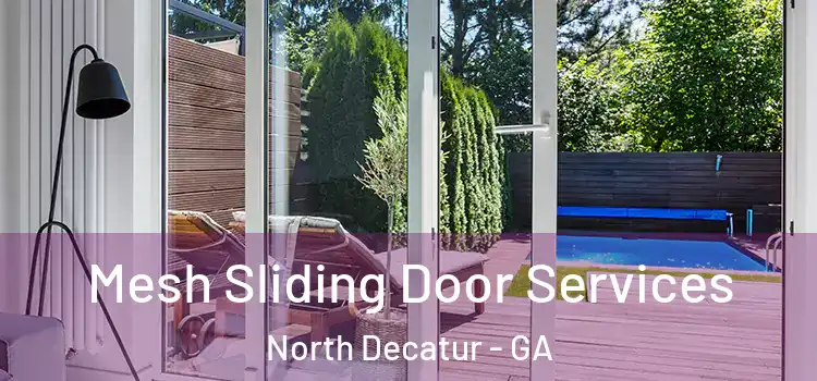 Mesh Sliding Door Services North Decatur - GA