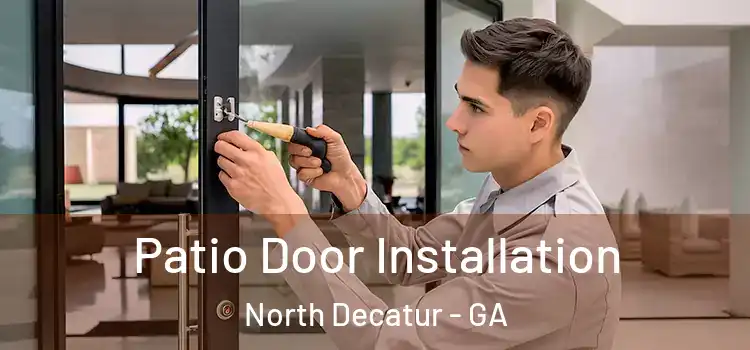 Patio Door Installation North Decatur - GA