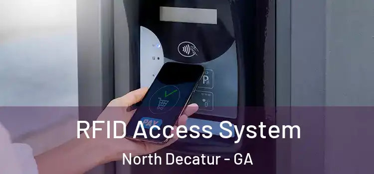  RFID Access System North Decatur - GA