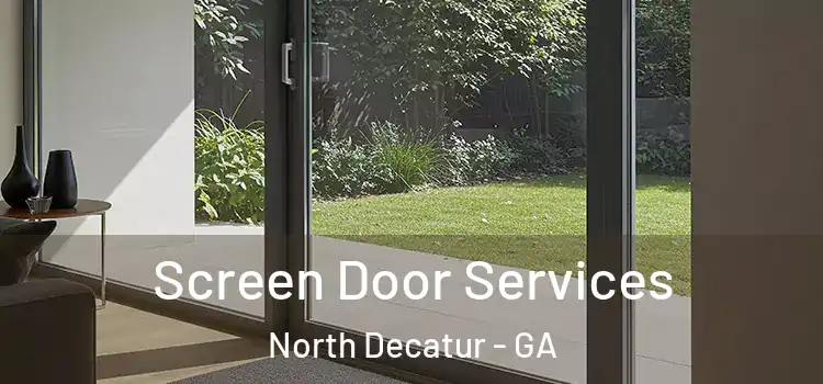 Screen Door Services North Decatur - GA
