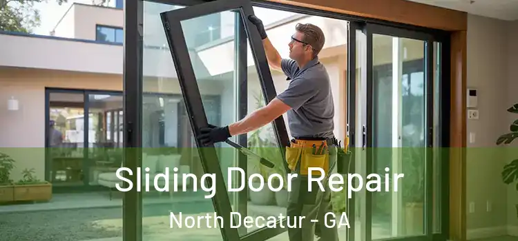 Sliding Door Repair North Decatur - GA