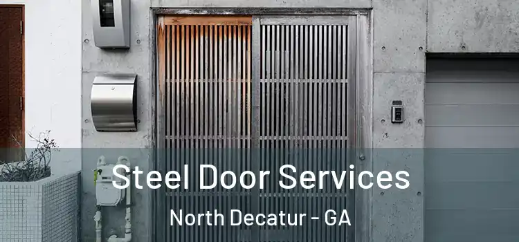Steel Door Services North Decatur - GA